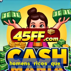 homens ricos que querem bancar whatsapp